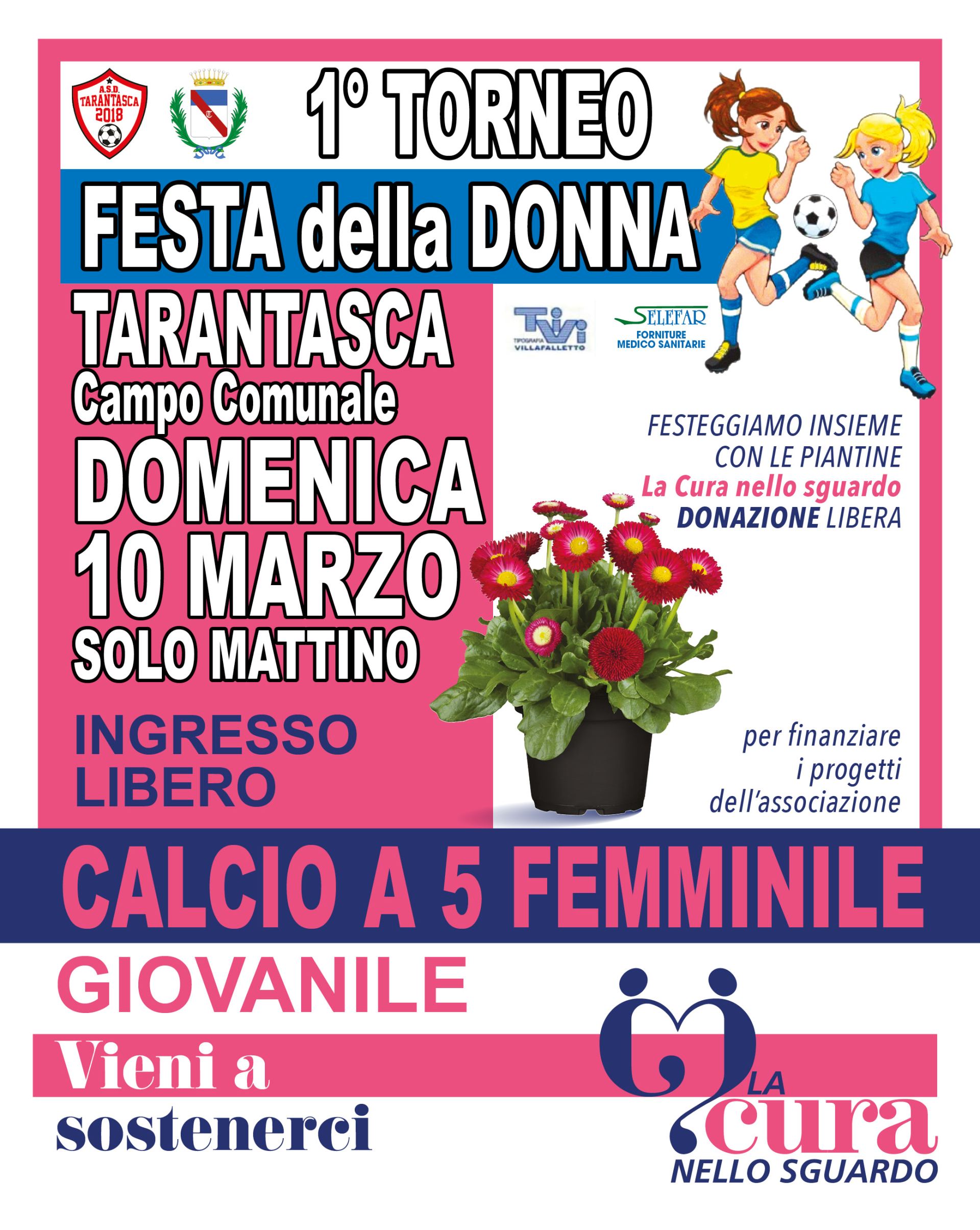 1° torneo giovanile di calcetto femminile Tarantasca “FESTA della DONNA”.